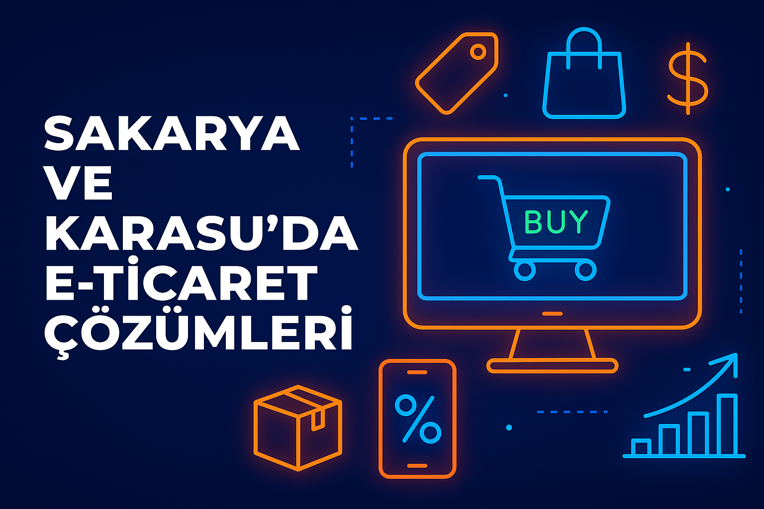 Sakarya ve Karasu E-Ticaret Çözümleri