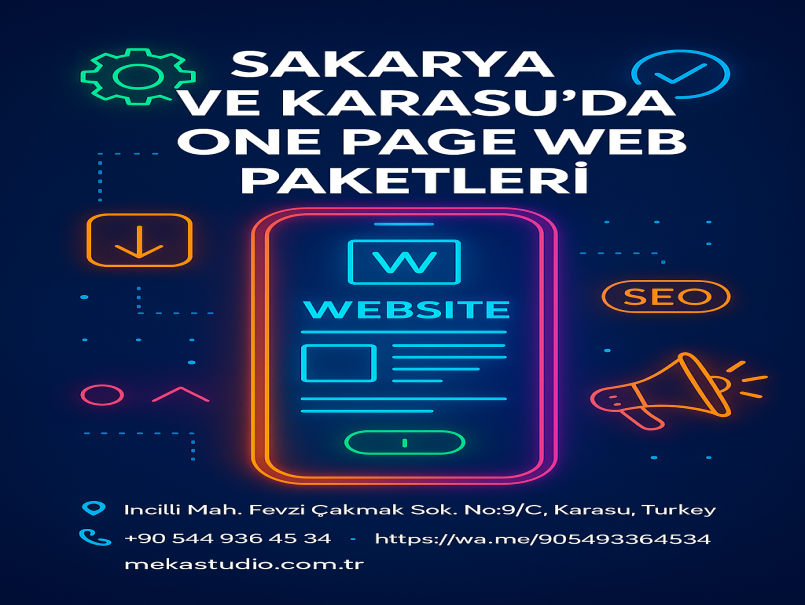 Sakarya ve Karasu’da One Page Web Paketleri ile Hızlı Dijital Çözümler