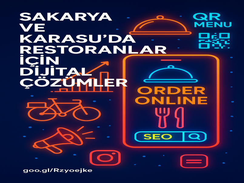 Sakarya ve Karasu’da Restoranlar İçin Dijital Çözümler